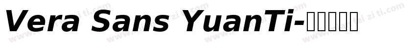 Vera Sans YuanTi字体转换